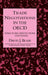 Trade Negotiations in the OECD: Structures, Institutions and States by David J. Blair