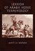 Lexicon of Arabic Horse Terminology by Janet C. E. Watson