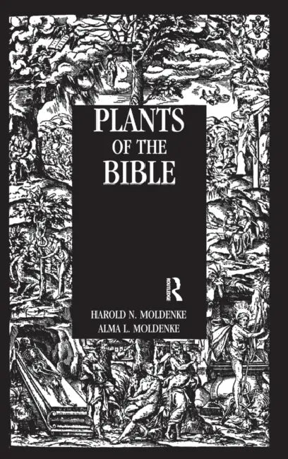 Plants of the Bible by Moldenke