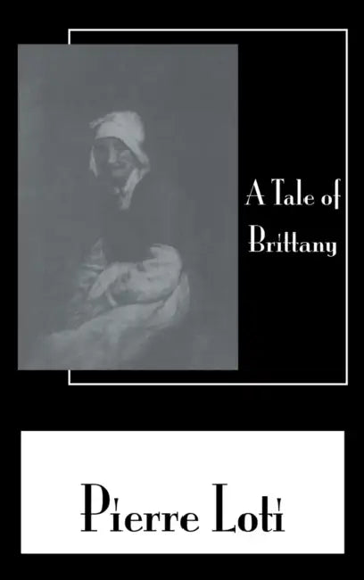Tale of Brittany by Loti
