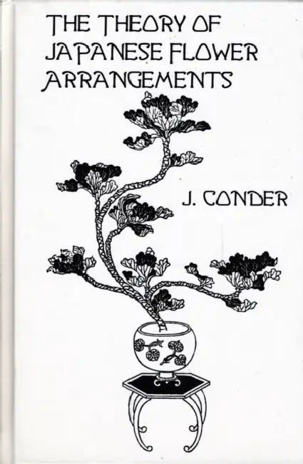 Theory of Japan Flower Arrange by J. Conder