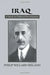 Iraq: A Study in Political Development by Philip Willard Ireland