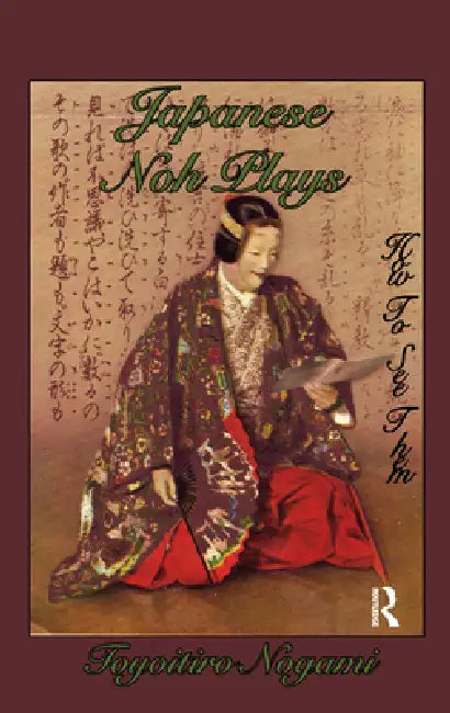 Japanese Noh Plays by Toyoitiro Nogami