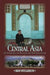 Central Asia by Rein Mullerson