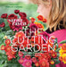 The Cutting Garden: Growing and Arranging Garden Flowers by Sarah Raven