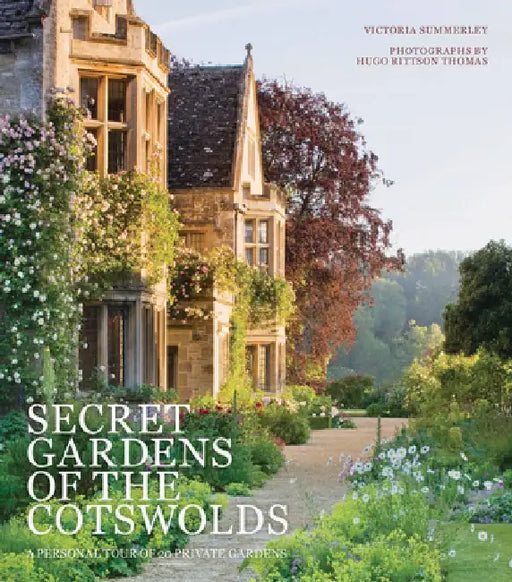 Secret Gardens of the Cotswolds by Hugo Rittson Thomas