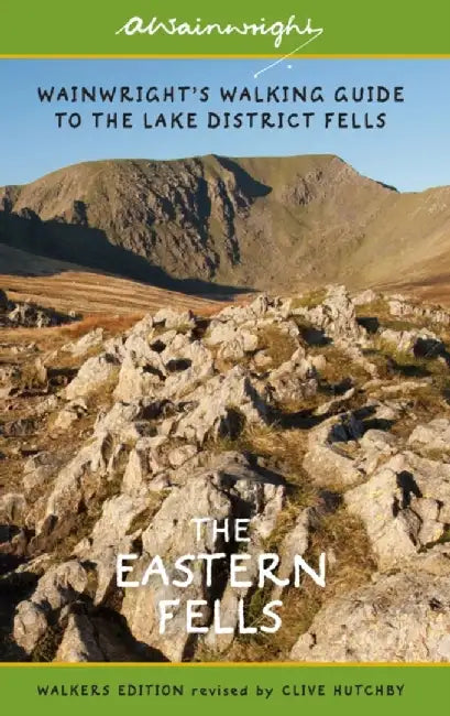 The Eastern Fells (Walkers Edition) by Alfred Wainwright