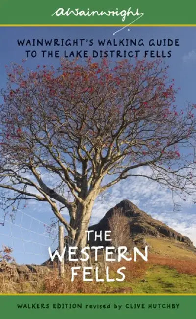 The Western Fells: Wainwright's Walking Guide to the Lake District Fells - Book 7 by Alfred Wainwright