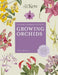 The Kew Gardener's Guide to Growing Orchids: The Art and Science to Grow Your Own Orchids by Philip Seaton