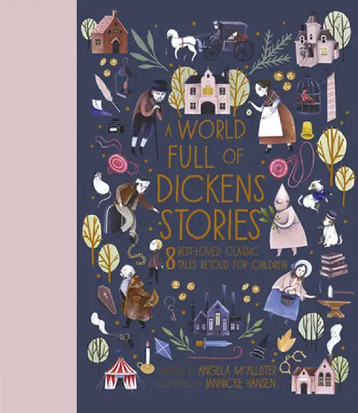 A World Full of Dickens Stories by Angela McAllister