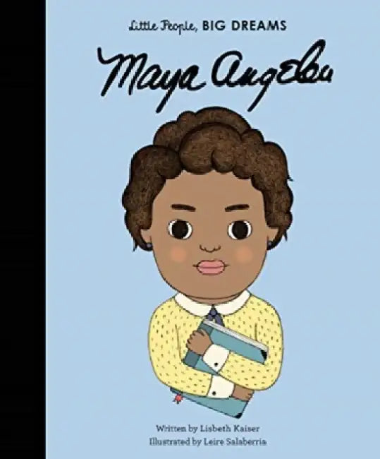 Little People, Big Dreams: Maya Angelou by Isabel Sanchez Vegara