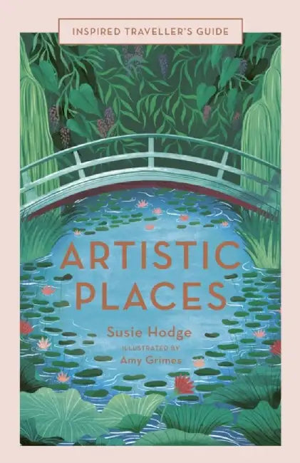 Artistic Places by Susie Hodge