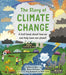 The Story of Climate Change by Catherine Barr