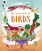 The Secret Life of Birds by Moira Butterfield