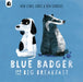 Blue Badger and the Big Breakfast by Huw Lewis Jones