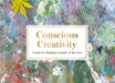 Conscious Creativity Cards: Chance. Spark. Play. by Philippa Stanton