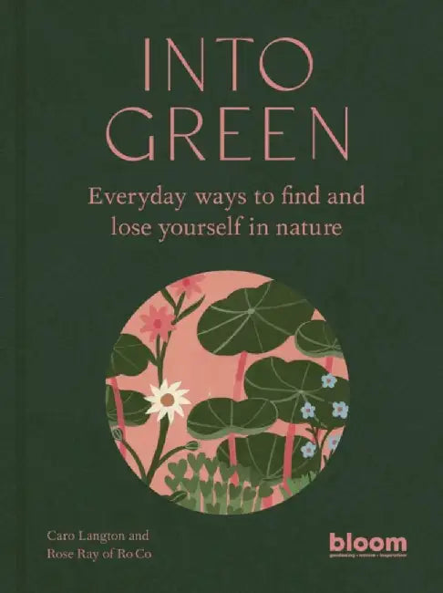 Into Green by Rose Ray