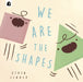 We Are the Shapes by Kevin Jenner