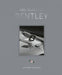 100 Years of Bentley - Reissue by Andrew Noakes