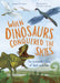 When Dinosaurs Conquered the Skies: The Incredible Story of Bird Evolution by Jingmai O'Connor, Maria Brzozowska