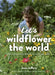 Let's Wildflower the World: Seedswaps & Seedbombs by Josie Jeffery