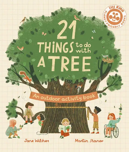 21 Things to Do with a Tree by Jane Wilsher