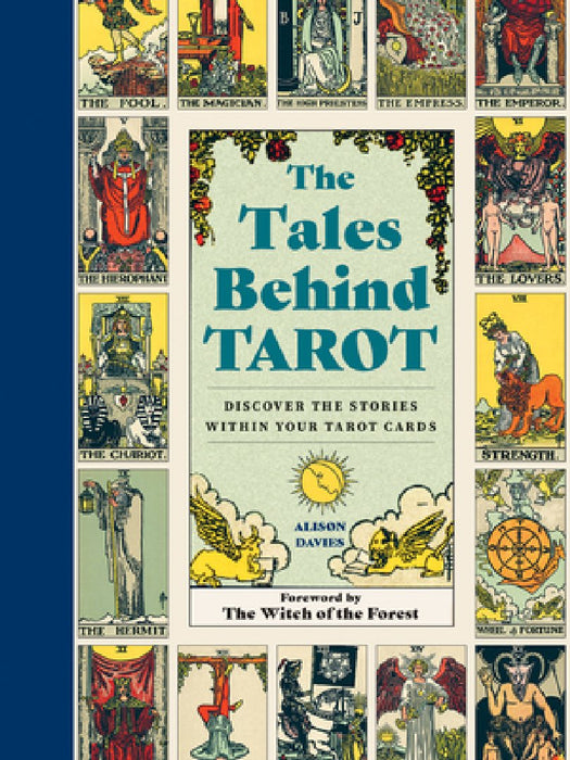The Tales Behind Tarot: Discover the Stories Behind Tarot Cards