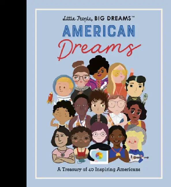Little People, Big Dreams: American Dreams by Maria Isabel Sanchez Vegara