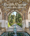 Earthly Utopias: Sacred Gardens of the World by Yolanda Zappaterra