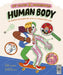 Up Close and Incredible: Human Body: A 3× Magnified Anatomical Adventure by Isabel Thomas