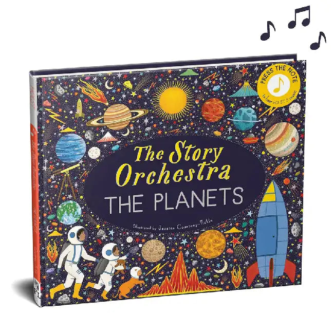 The Story Orchestra: The Planets by Jessica Courtney Tickle