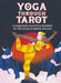 Yoga through Tarot Cards by Lou Thomas