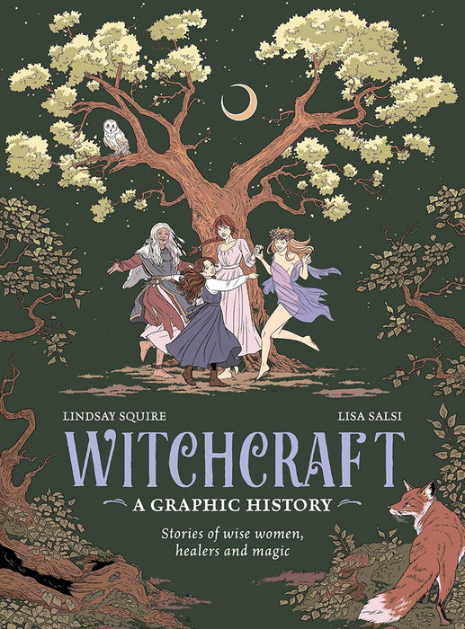 Witchcraft - A Graphic History: Stories of Wise Women, Healers and Magic