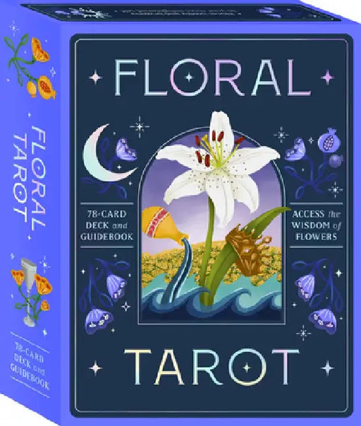 Botanicals Tarot Deck: Access the Wisdom of Flowers: 78 Cards and Guidebook by Nina Pace