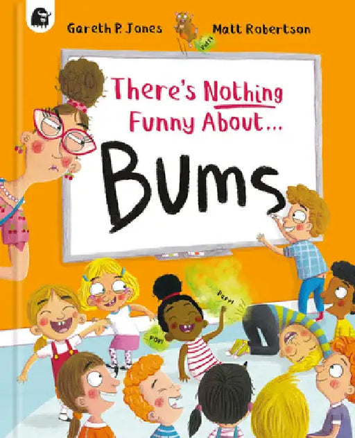 There's Nothing Funny about Bums by Jones, Gareth P.