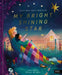 My Bright Shining Star by Fatima Whitbread