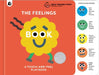 The Feelings Book: Touch-and-Feel Emotions 