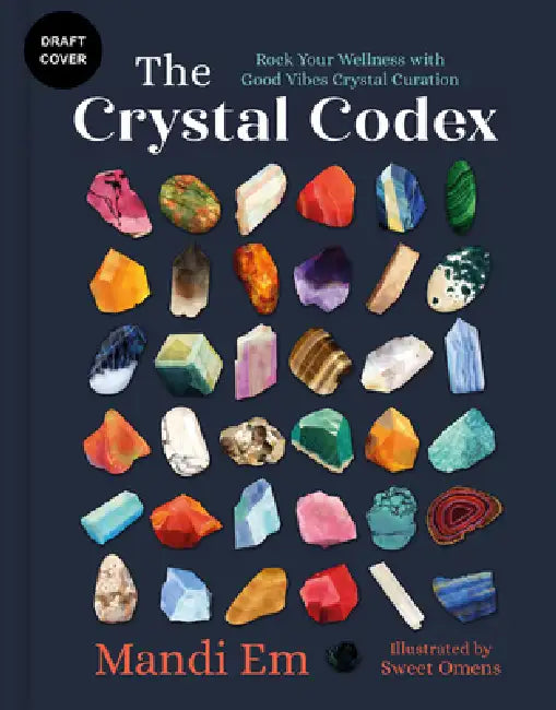 That Crystal Vibe: Unlock Your Confidence and Calm with Crystal Energy by Mandi Em, Celia Agnes