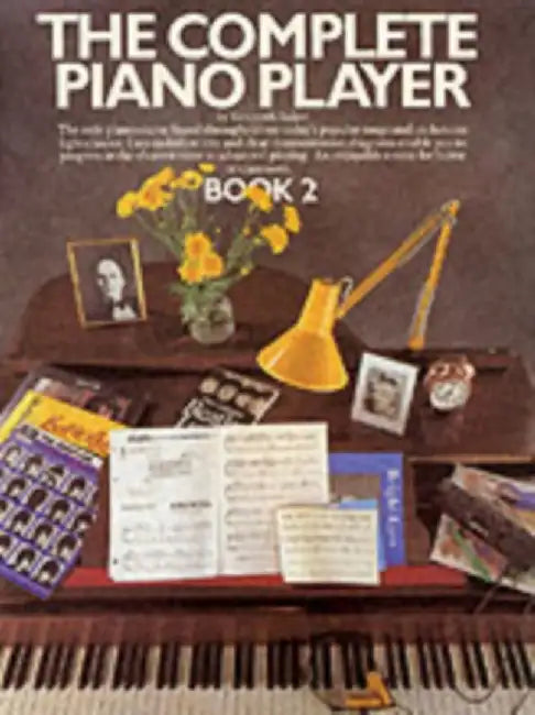 The Complete Piano Player by Kenneth Baker