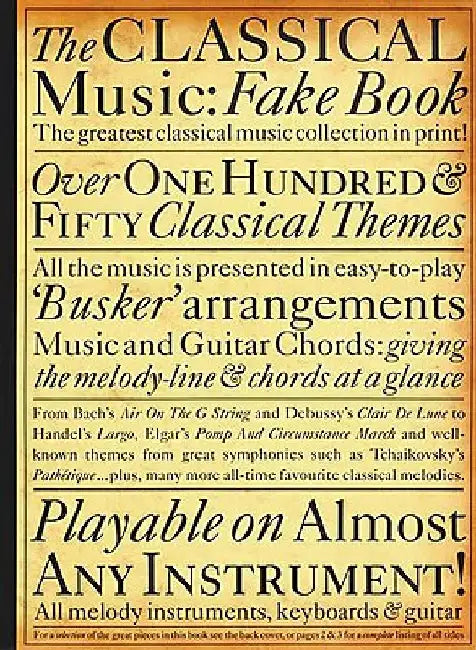 The Classical Music Fake Book by Hal Leonard Corp