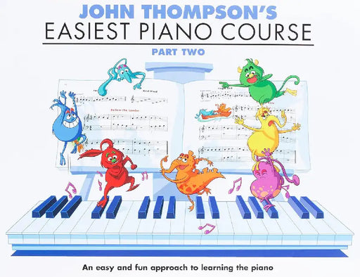 John Thompson's Easiest Piano Course 2 by John Thompson