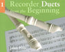 Recorder Duets from the Beginning - Book 1 by John Pitts