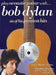 Play Acoustic Guitar with ... Bob Dylan by Bob Dylan, Arthur Dick