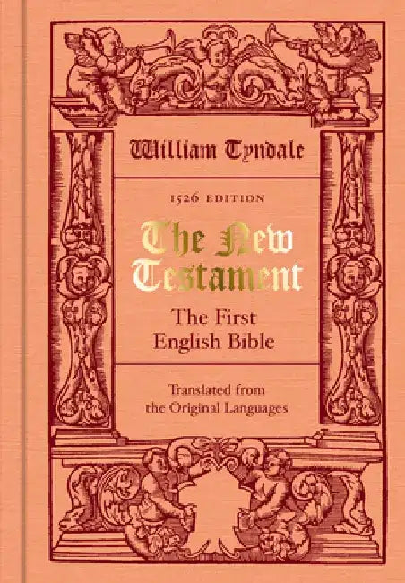 The New Testament translated by William Tyndale by William Tyndale