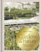 Gardens of the Future: Unique Visions for a Changing World by Ruth Chivers