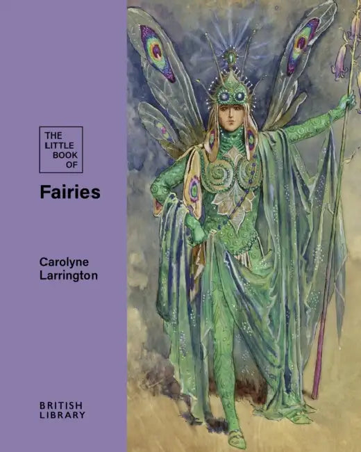 The Little Book of Fairies by Carolyne Larrington