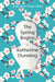 The Spring Begins by Katherine Dunning