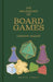 The Philosophy of Board Games by Caroline Taggart