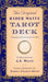 The Original Rider Waite Tarot Deck by A. E. Waite
