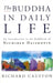 The Buddha In Daily Life by Richard Causton Causton